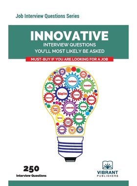 按需印刷不退不换Innovative Interview Questions You'll Most Likely Be Asked[9781949395976]