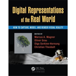 预订Digital Representations of the Real World:How to Capture, Model, and Render Visu[9781482243819]