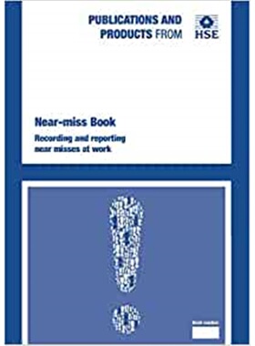 预订Near-miss book:recording and reporting near misses at work