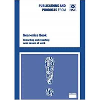 预订不退不换Near-miss book:recording and reporting near misses at work