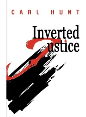 按需印刷不退不换Inverted Justice[9780595268993]