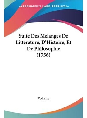按需印刷Suite Des Melanges De Litterature, D'Histoire, Et De Philosophie (1756)[9781104144760]
