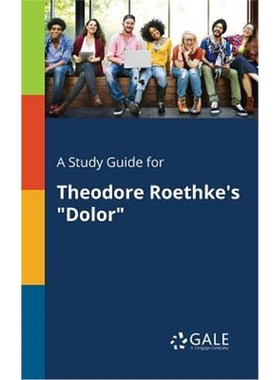 按需印刷A Study Guide for Theodore Roethke's 