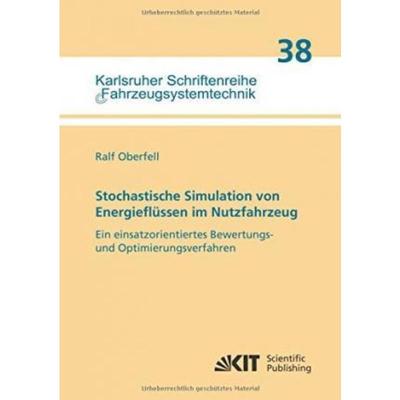 预订【德语】 Stochastische Simulation von Energieflüssen im Nutzfahrzeug Ein einsatzorientiertes