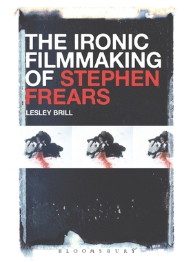 按需印刷The Ironic Filmmaking of Stephen Frears[9781501340161]