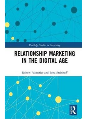 按需印刷不退不换Relationship Marketing in the Digital Age[9781138310025]