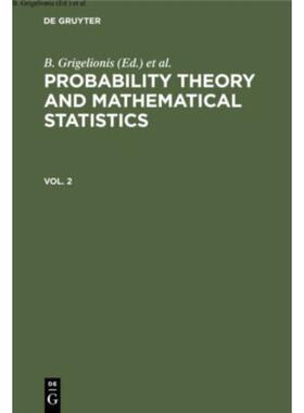 按需印刷不退不换DGYT Probability Theory and Mathematical Statistics. Vol. 2[9783112307892]