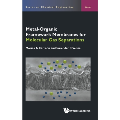 按需印刷Metal-Organic Framework Membranes for Molecular Gas Separations[9781786346728]