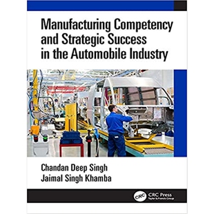 按需印刷不退不换图书Manufacturing and Competency Strategic the Success Industry 9781138598515 Automobile
