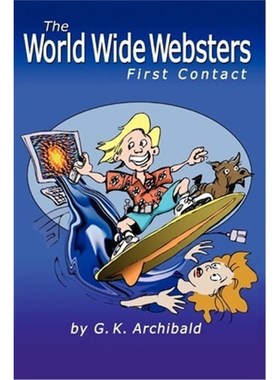按需印刷The World Wide Websters:First Contact[9780595242016]