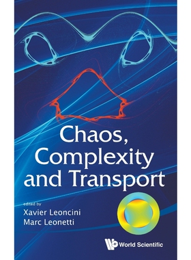 按需印刷不退不换CHAOS, COMPLEXITY AND TRANSPORT - PROCEEDINGS OF THE CCT '11[9789814405638]