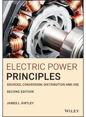 按需印刷Electric Power Principles:Sources, Conversion, Distribution and Use[9781119585176]