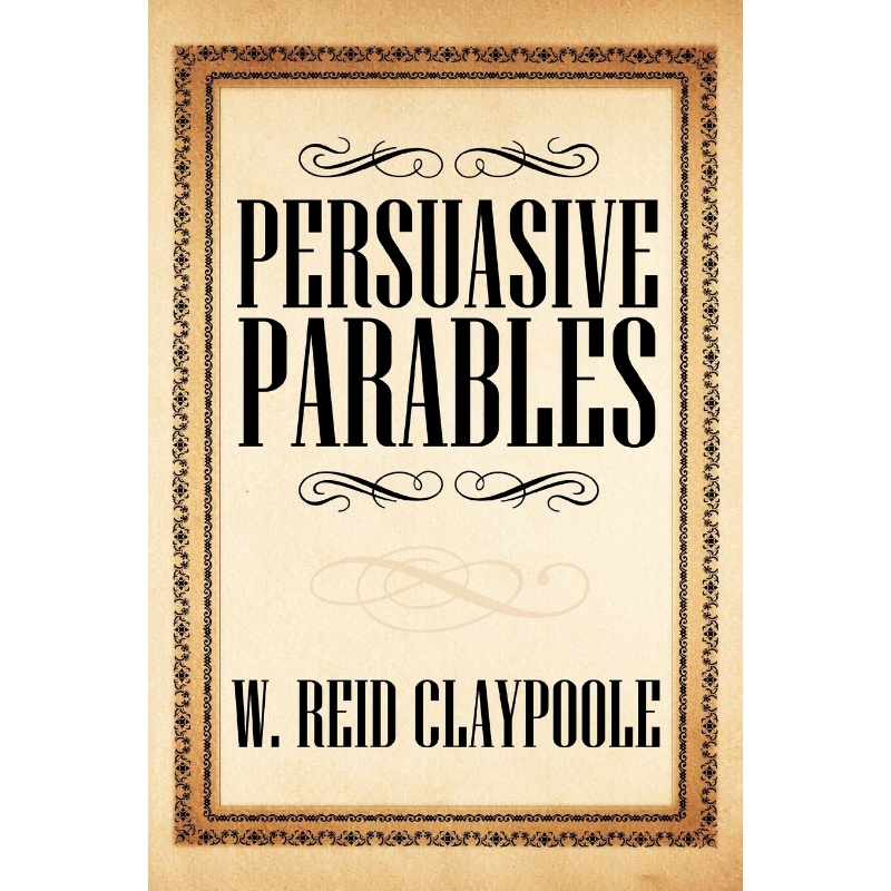 按需印刷Persuasive Parables[9781426940781]