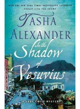 预订In the Shadow of Vesuvius:A Lady Emily Mystery