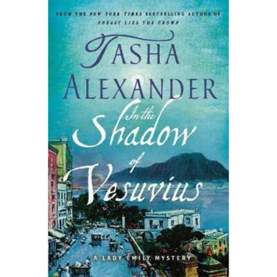 预订In the Shadow of Vesuvius:A Lady Emily Mystery
