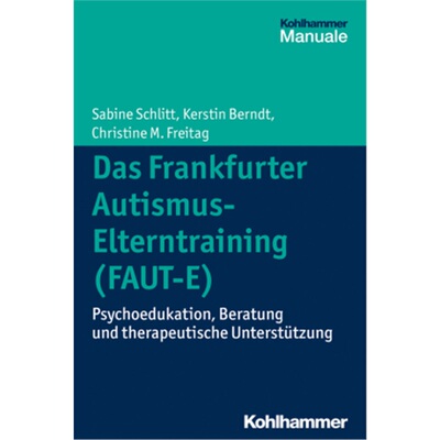 预订【德语】Das Frankfurter Autismus-Elterntraining (FAUT-E)[9783170233539]
