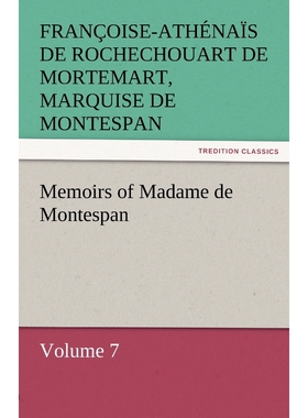 按需印刷Memoirs of Madame de Montespan - Volume 7[9783842453418]