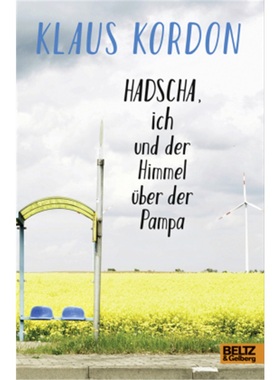 预订【德语】Hadscha, ich und der Himmel uber der Pampa[9783407754349]