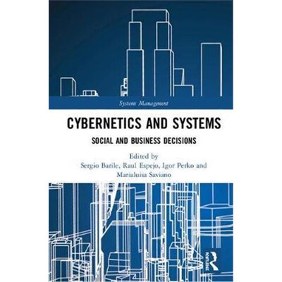 按需印刷不退不换Cybernetics and Systems:Social and Business Decisions[9781138597280]