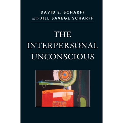 按需印刷The Interpersonal Unconscious[9780765708717]