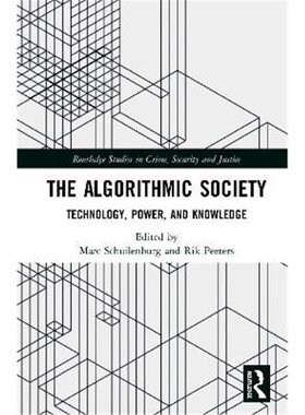 按需印刷不退不换The Algorithmic Society:Technology, Power, and Knowledge[9780367204310]