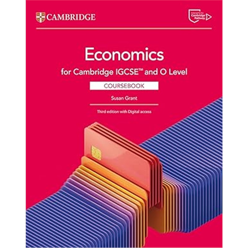 现货Cambridge IGCSE? and O Level Economics Coursebook 剑桥经济学教材 附电子版2年访问 [9781009814577]