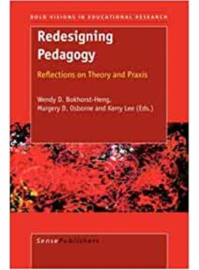 预订Redesigning Pedagogy:Reflections on Theory and Praxis