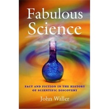 预订Fabulous Science:Fact and Fiction in the History of Scientific Discovery