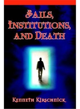 按需印刷Jails, Institutions, and Death[9780595377282]