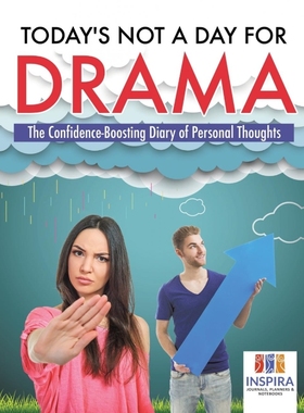 按需印刷Today's Not A Day for Drama | The Confidence-Boosting Diary of Personal Thoughts[9781645212768]