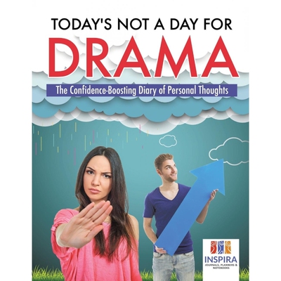 按需印刷不退不换Today's Not A Day for Drama | The Confidence-Boosting Diary of Personal Thoughts[9781645212768]