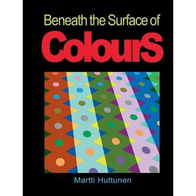按需印刷不退不换Beneath the Surface of Colours[9789528007319]