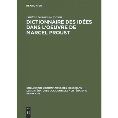 按需印刷不退不换DEG Dictionnaire des idées dans l oeuvre de Marcel Proust[9783111280271]
