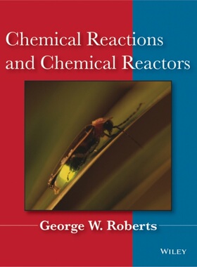 预订不退不换Chemical Reactions and Chemical Reactors[9780471742203]