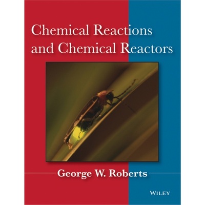 预订Chemical Reactions and Chemical Reactors[9780471742203]