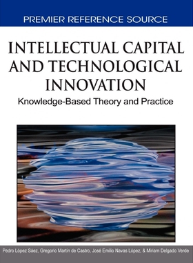 按需印刷不退不换Intellectual Capital and Technological Innovation[9781615208753]