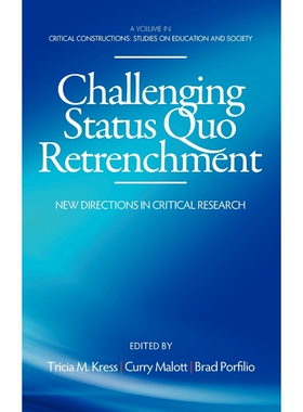 按需印刷不退不换Challenging Status Quo Retrenchment[9781623960506]