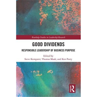 按需印刷Good Dividends:Responsible Leadership of Business Purpose[9780367497354]