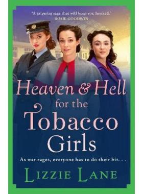 预订Heaven and Hell for the Tobacco Girls:A gritty, heartbreaking historical saga from Lizzie Lane