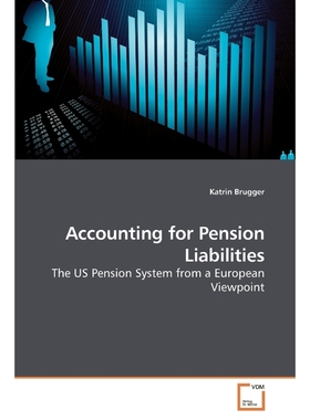 按需印刷Accounting for Pension Liabilities[9783639242027]