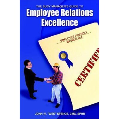 按需印刷不退不换The Busy Manager's Guide to Employee Relations Excellence[9781410770417]