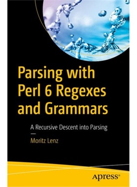 预订Parsing with Perl 6 Regexes and Grammars[9781484232279]