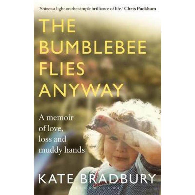 预订the bumblebee flies anyway:a memoir of love, loss and mudd