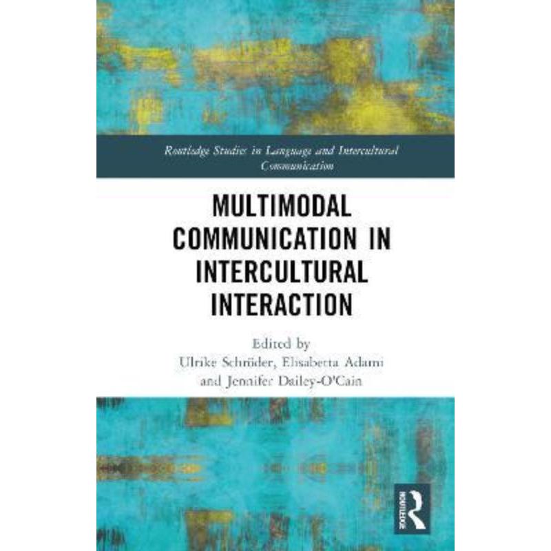 按需印刷TF Multimodal Communication in Intercultural Interaction[9781032130170]
