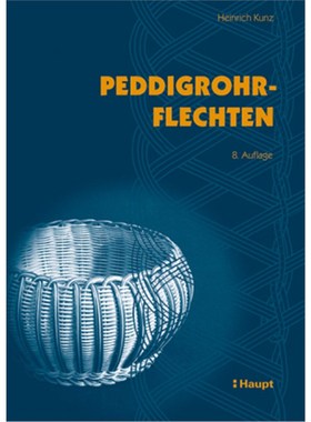 预订【德语】Peddigrohrflechten:Ein Freizeit- und Arbeitsbuch mit vielen Anregungen und 291