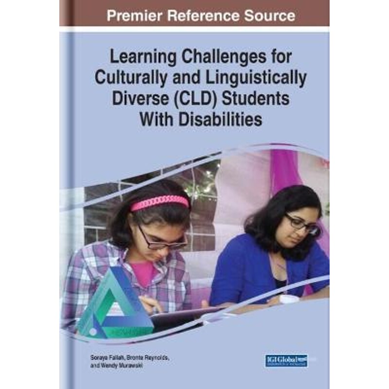按需印刷不退不换Learning Challenges for Culturally and Linguistically Diverse (CLD) Students With Disabilities[978179982