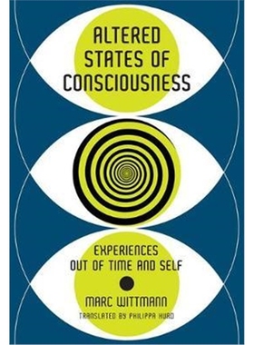 预订Altered States of Consciousness:Experiences Out of Time and Self