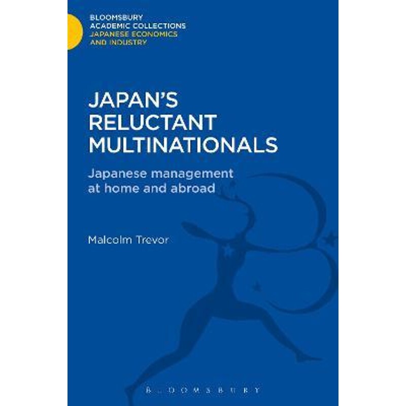 按需印刷不退不换Japan s Reluctant Multinationals[9781780934945]
