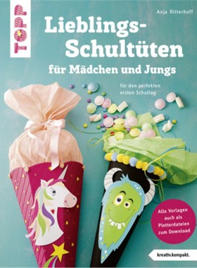 预订【德语】Lieblingsschultüten für Mädchen und Jungs:Für den perfekten ersten Schultag. Al