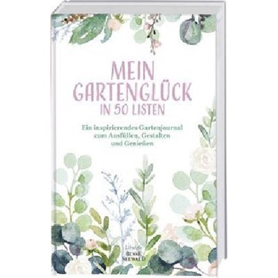 预订【德语】Mein Gartenglück in 50 Listen:Ein inspirierendes Gartenjournal zum Ausfüllen, G